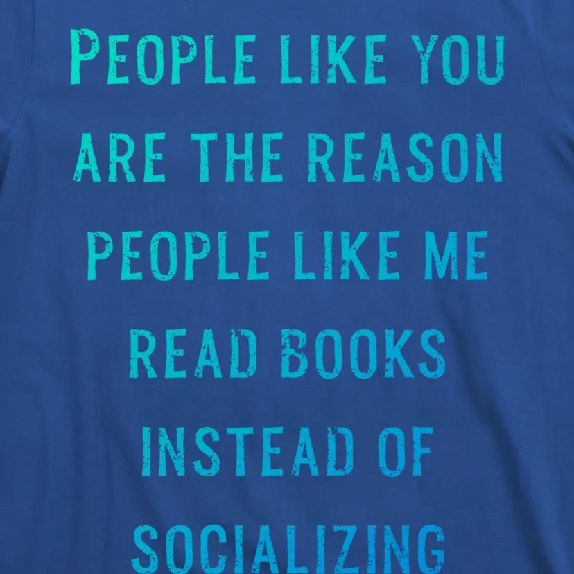 Introvert Antisocial Id Rather Be Reading Gift T-Shirt