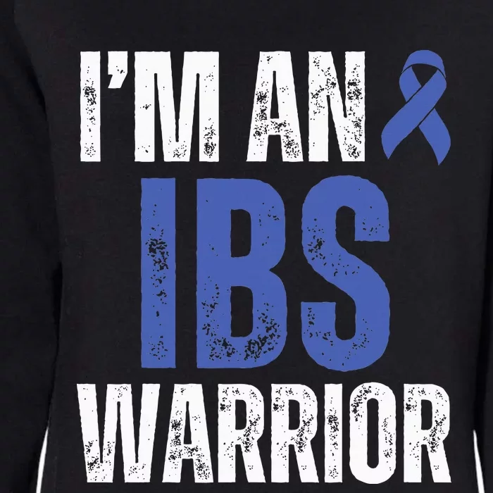 Im An Ibs Warrior Irritable Bowel Syndrome Warrior Womens California Wash Sweatshirt