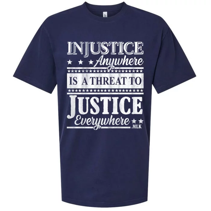 Injustice Anywhere Is A Threat To Justice Everywhere MLK Sueded Cloud Jersey T-Shirt