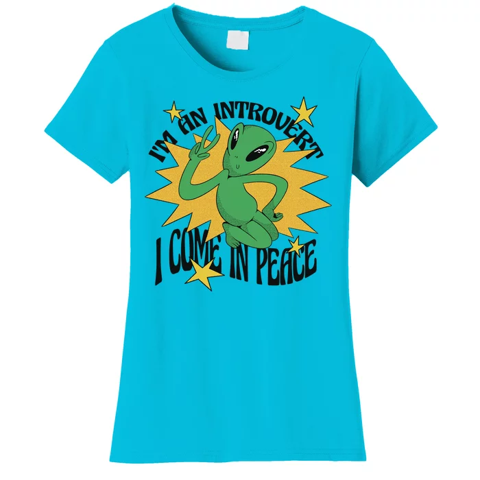 I'm An Introvert I Come In Peace Alien Women's T-Shirt