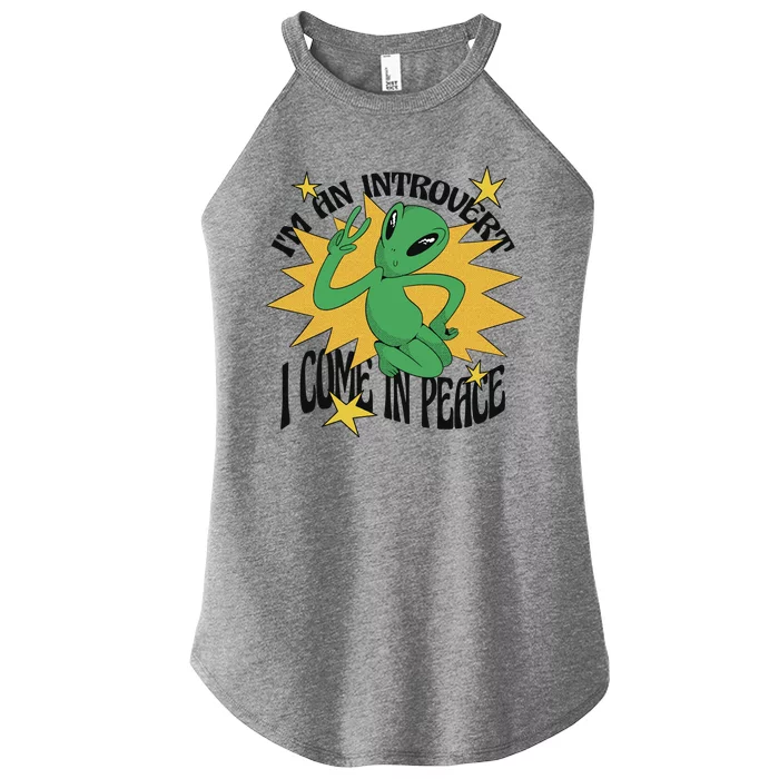 I'm An Introvert I Come In Peace Alien Women’s Perfect Tri Rocker Tank