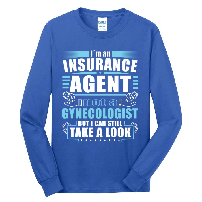 I´m An Insurance Agent Great Gift Funny Insurance Broker Great Gift Tall Long Sleeve T-Shirt