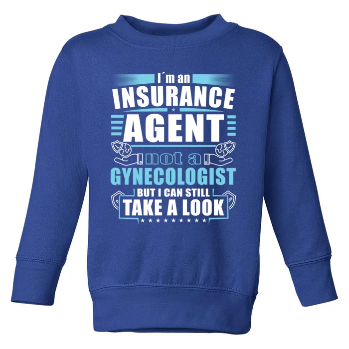 I´m An Insurance Agent Great Gift Funny Insurance Broker Great Gift Toddler Sweatshirt