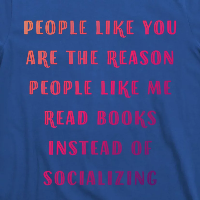 Introvert Antisocial Id Rather Be Reading Gift T-Shirt