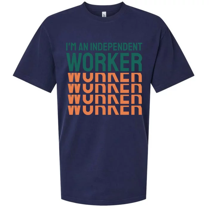 Im An Independent Worker Sueded Cloud Jersey T-Shirt