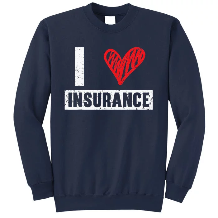 Insurance Agent I Love Financial Advisor Finance Organizer Sweatshirt