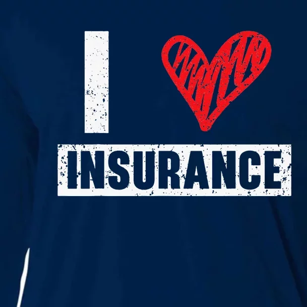 Insurance Agent I Love Financial Advisor Finance Organizer Cooling Performance Long Sleeve Crew