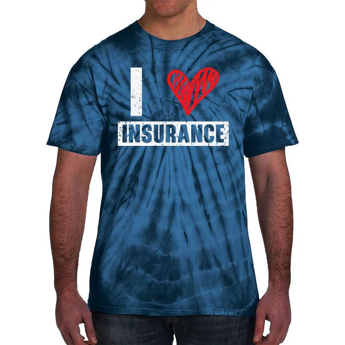 Insurance Agent I Love Financial Advisor Finance Organizer Tie-Dye T-Shirt