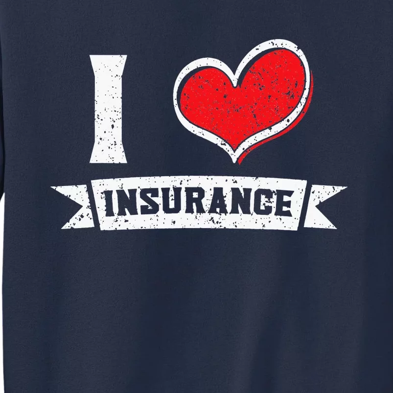 Insurance Agent I Love Financial Advisor Finance Organizer Sweatshirt