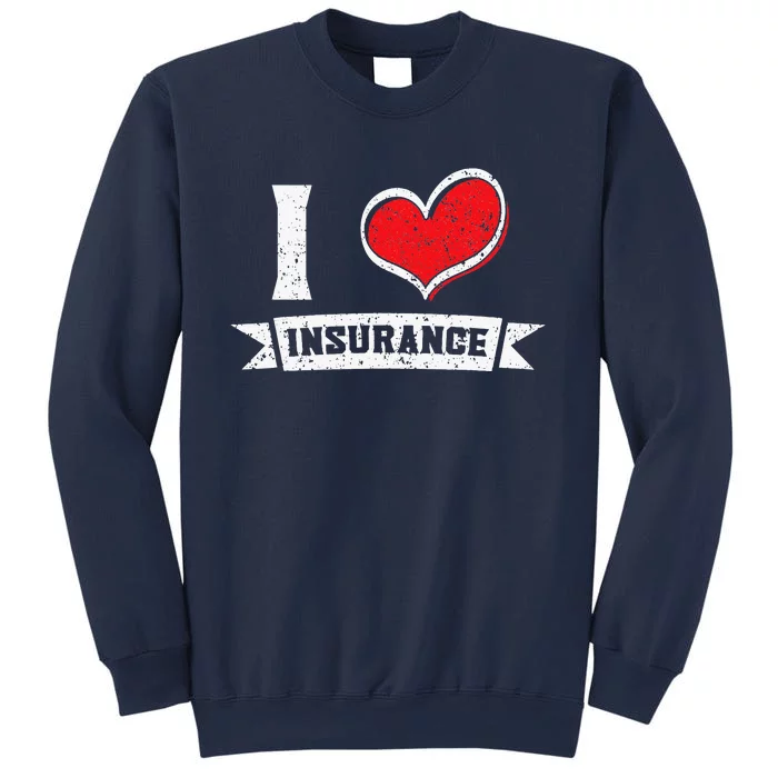 Insurance Agent I Love Financial Advisor Finance Organizer Sweatshirt