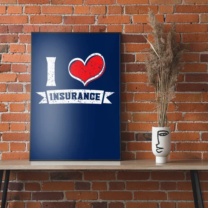 Insurance Agent I Love Financial Advisor Finance Organizer Poster