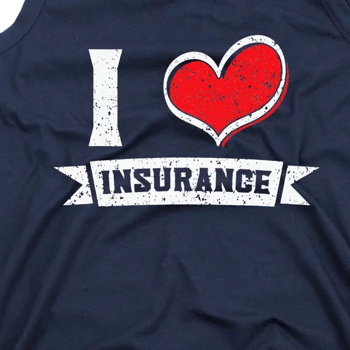 Insurance Agent I Love Financial Advisor Finance Organizer Tank Top