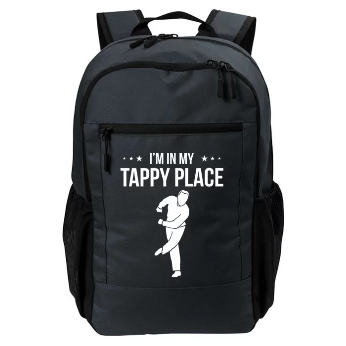 I Am In My Tappy Place Tap Dance Gift Daily Commute Backpack