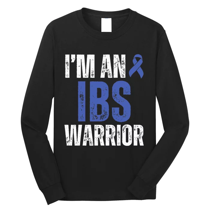 Im An Ibs Warrior Irritable Bowel Syndrome Warrior Long Sleeve Shirt