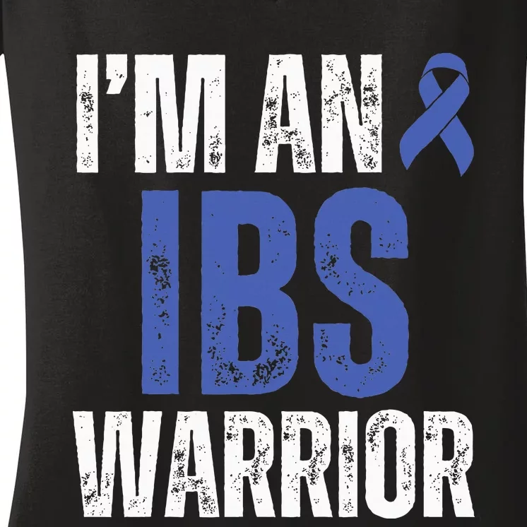 Im An Ibs Warrior Irritable Bowel Syndrome Warrior Women's V-Neck T-Shirt