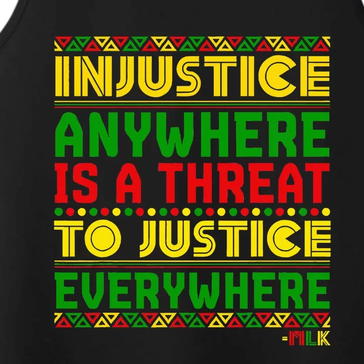 Injustice Anywhere Is A Threat To Justice Everywhere Mlk Performance Tank