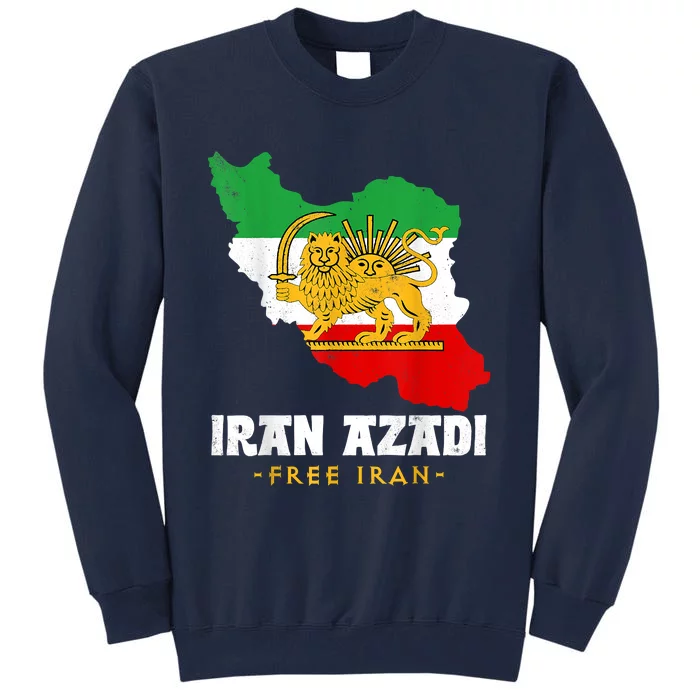 IRAN AZADI Iran Flag Map Lion Sun Sword Free Iran Revolution Tall Sweatshirt