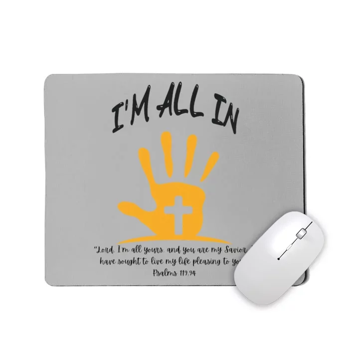 I’M All In Mousepad