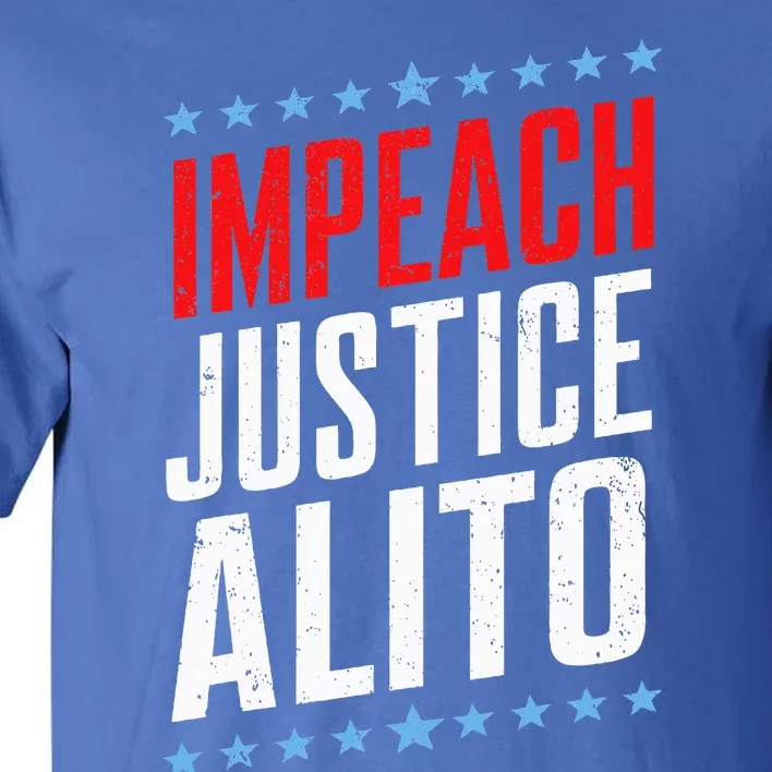 Impeach Alito Impeach Supreme Court Justice Samuel Alito Tall T-Shirt