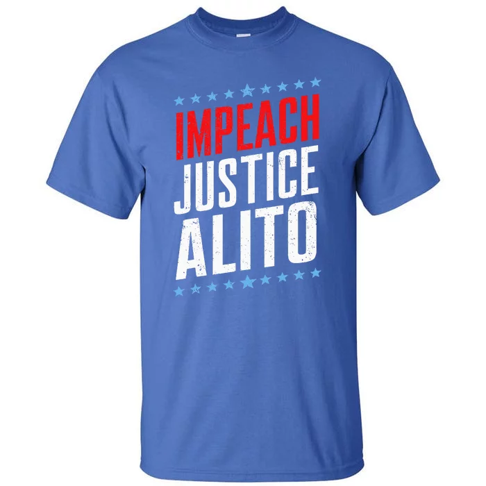 Impeach Alito Impeach Supreme Court Justice Samuel Alito Tall T-Shirt