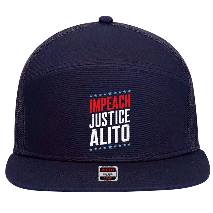 Impeach Alito Impeach Supreme Court Justice Samuel Alito 7 Panel Mesh Trucker Snapback Hat