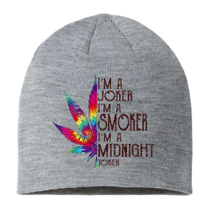 Im A Joker Im A Smoker Im A Midnight Toker 8 1/2in Sustainable Knit Beanie