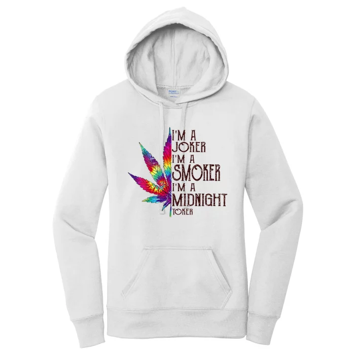 Im A Joker Im A Smoker Im A Midnight Toker Women's Pullover Hoodie