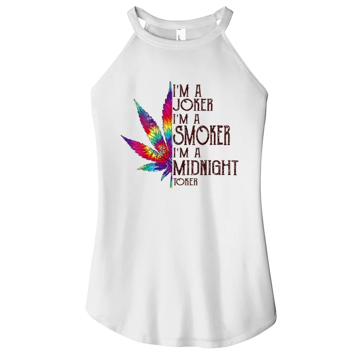 Im A Joker Im A Smoker Im A Midnight Toker Women’s Perfect Tri Rocker Tank