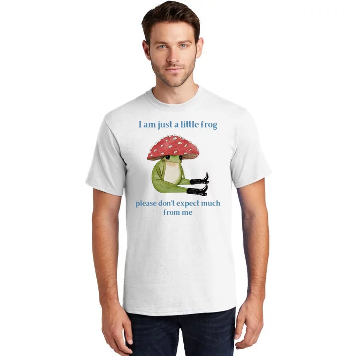 I Am Just A Little Frog Dont Expect Much Cute Cartoon Tall T-Shirt