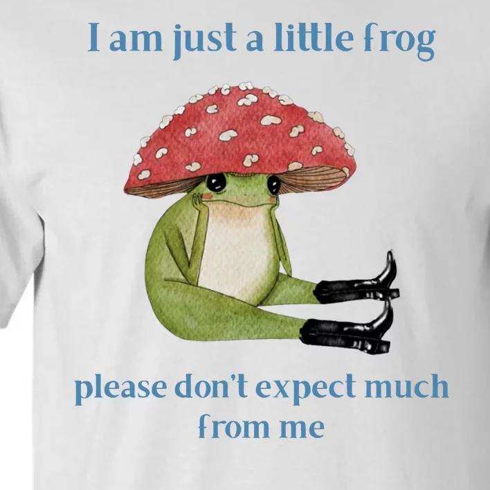 I Am Just A Little Frog Dont Expect Much Cute Cartoon Tall T-Shirt