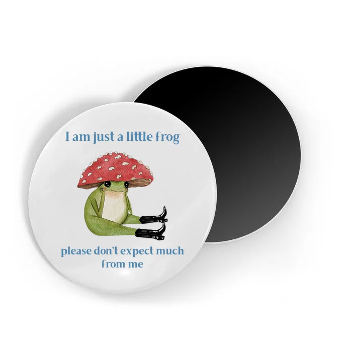 I Am Just A Little Frog Dont Expect Much Cute Cartoon Magnet