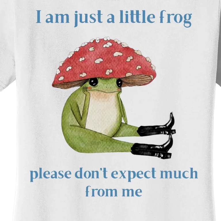 I Am Just A Little Frog Dont Expect Much Cute Cartoon Women's T-Shirt