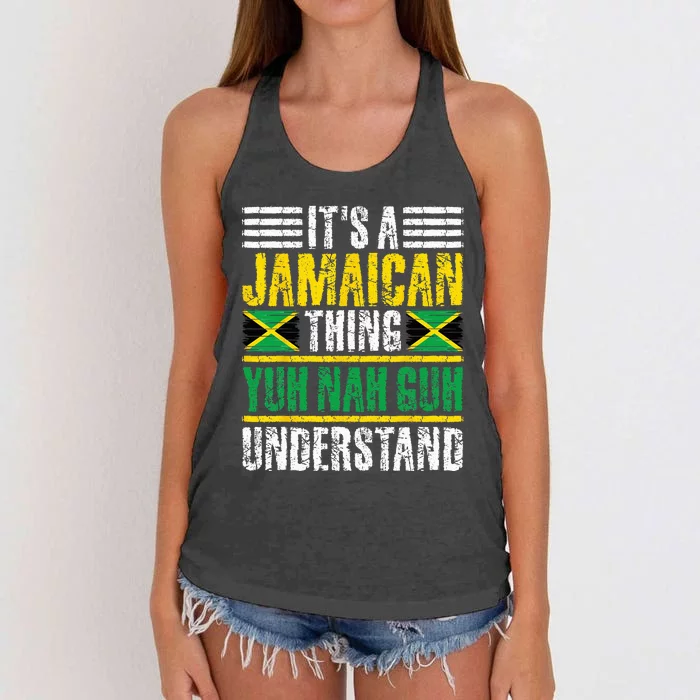 Its A Jamaican Thing Yuh Nah Guh Understand Funny Jamaica Women's Knotted Racerback Tank