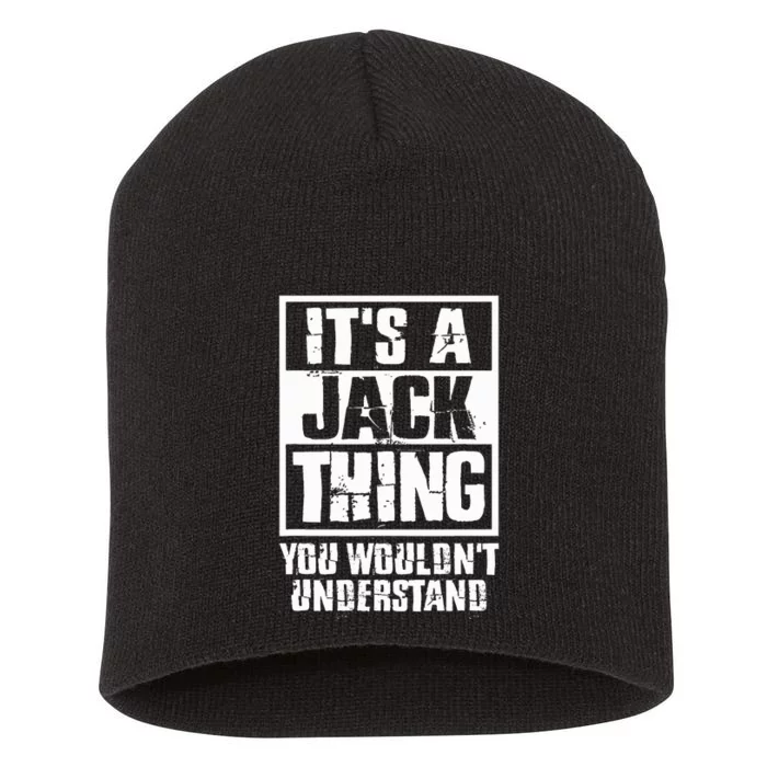 ItS A Jack Thing You WouldnT Understand Short Acrylic Beanie