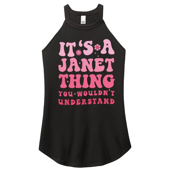 It's A Janet Thing You Wouldn't Understand Cute First Name Women’s Perfect Tri Rocker Tank