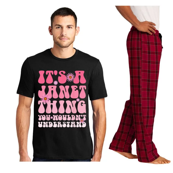 It's A Janet Thing You Wouldn't Understand Pajama Set