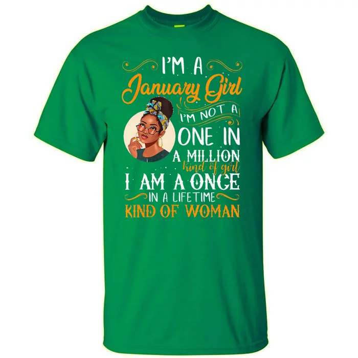 IM A January Girl Black Women Capricorn Birthday Tall T-Shirt