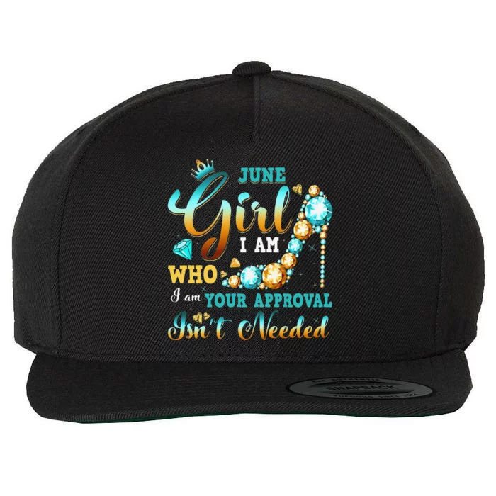 I'm A June Birthday I Am Who I Am Gifts Wool Snapback Cap