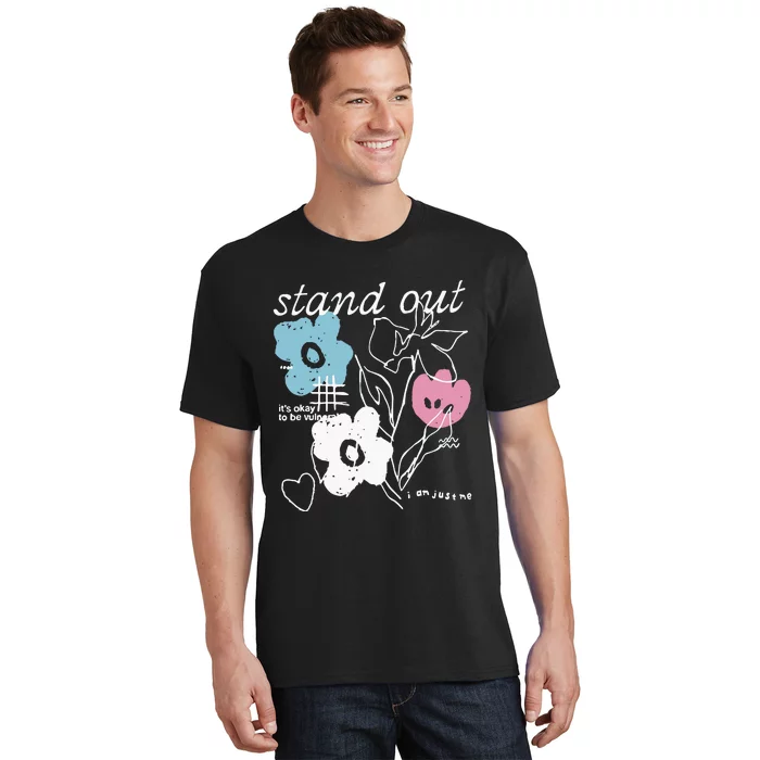 I Am Just Me Stand Out T-Shirt