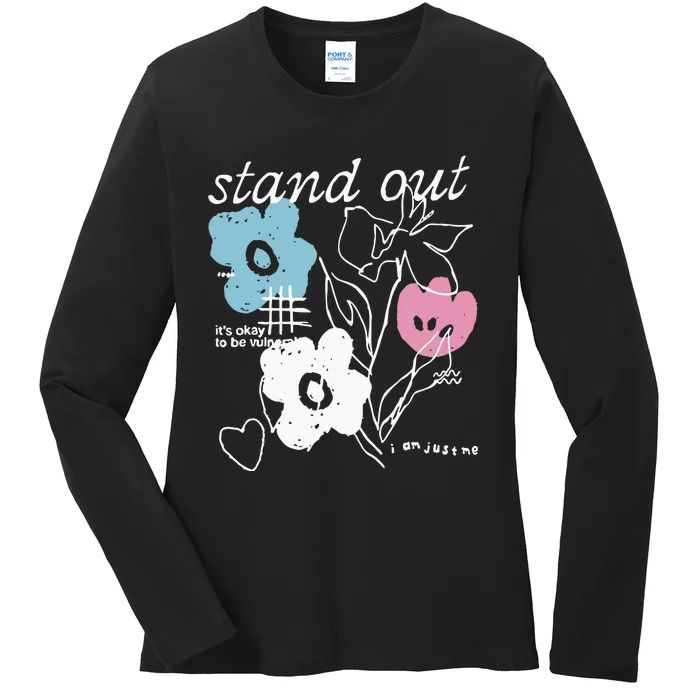 I Am Just Me Stand Out Ladies Long Sleeve Shirt