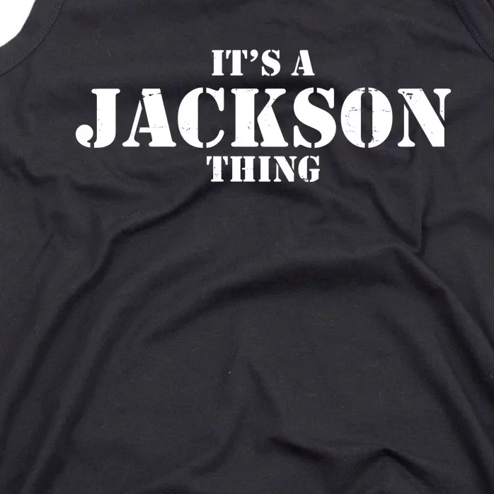 It's A Jackson Thing Tank Top