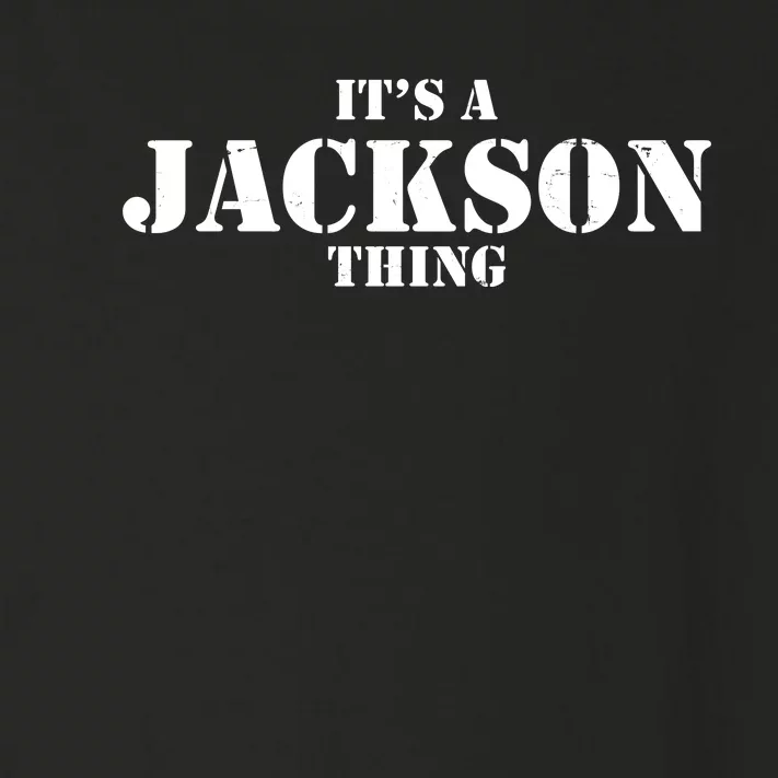 It's A Jackson Thing Toddler Long Sleeve Shirt