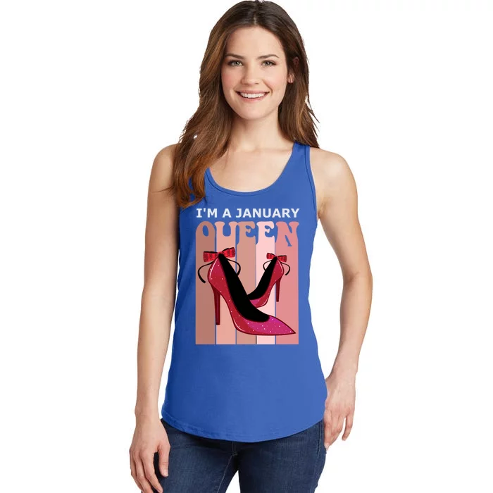 Im A January Queen Birthday Sister Born In January Gift Ladies Essential Tank