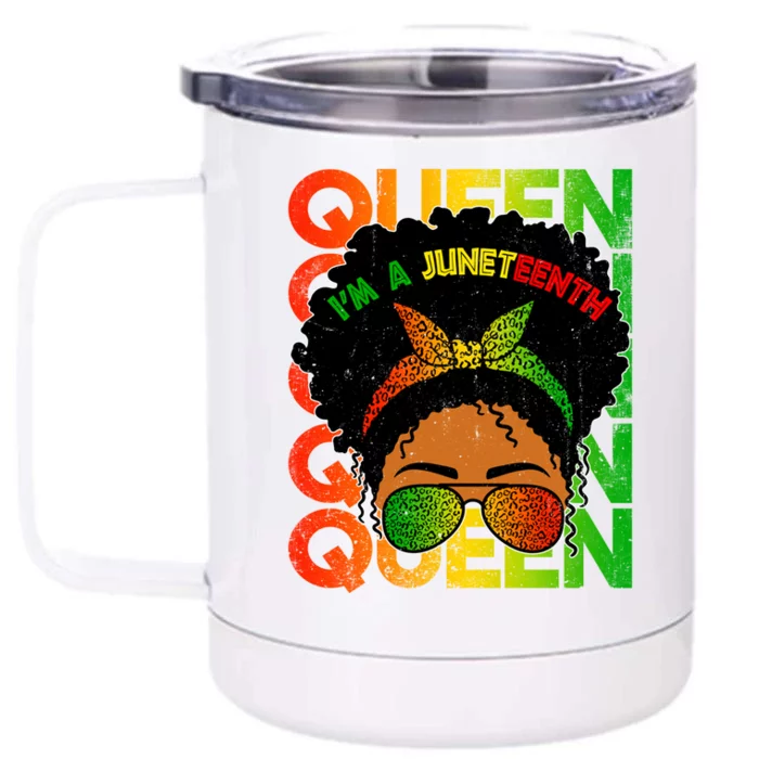 I'm A Juneteenth Queen Black Magic Black History Month Gift Front & Back 12oz Stainless Steel Tumbler Cup