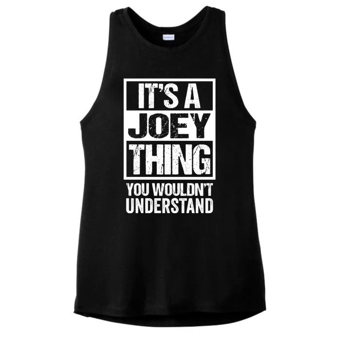 Its A Joey Thing You Wouldnt Understand First Name Ladies Tri-Blend Wicking Tank