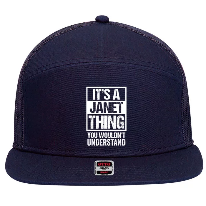 It's A Janet Thing You Wouldn't Understand Funny Gift 7 Panel Mesh Trucker Snapback Hat