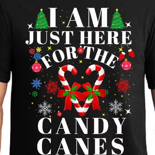 I Am Just Here For The Candy Canes christmas Pajama Set