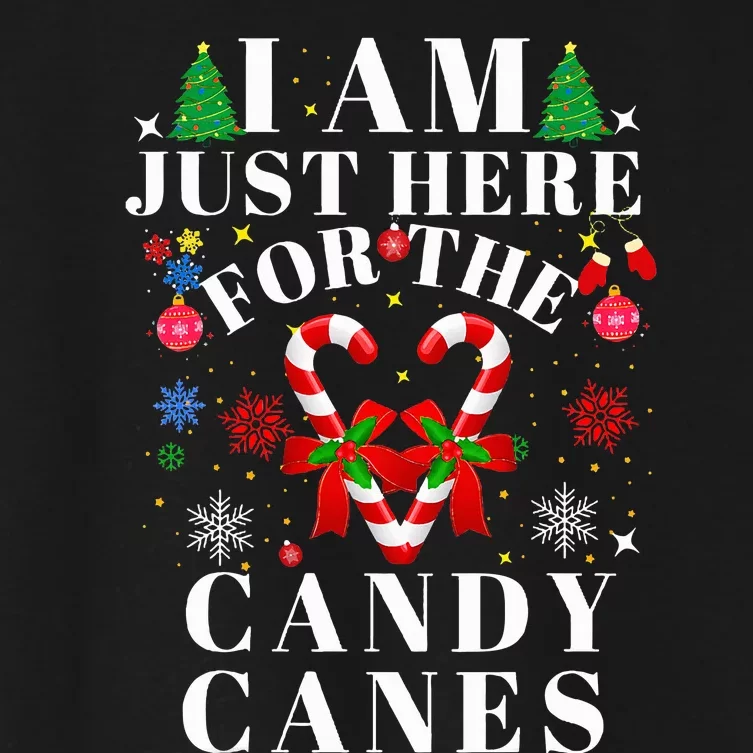 I Am Just Here For The Candy Canes christmas Women's Crop Top Tee