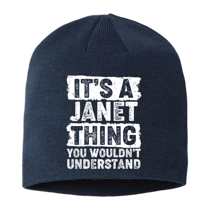 It's A Janet Thing You Wouldn't Understand 8 1/2in Sustainable Knit Beanie