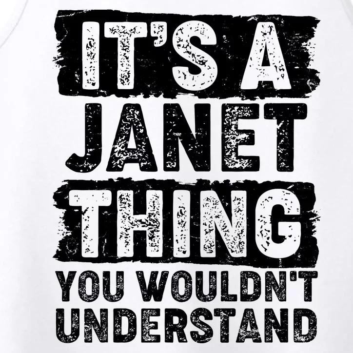 It's A Janet Thing You Wouldn't Understand Performance Tank